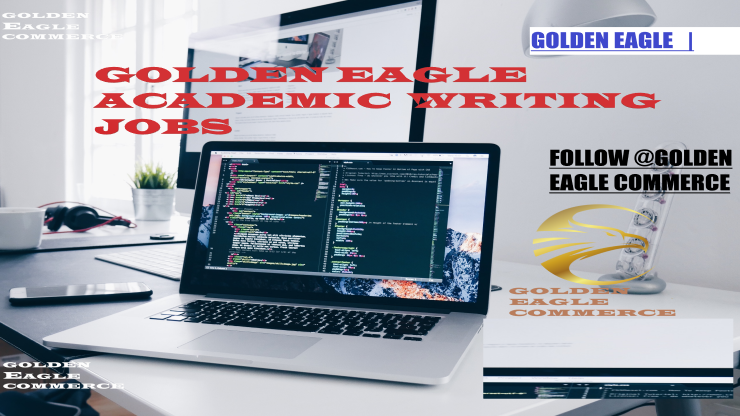 Golden Eagle academic writing jobs.